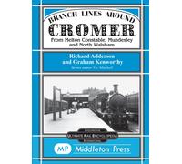 Branch Lines Around Cromer (Branch Lines S.)