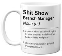 Branch Manager Mug - Sh*t Show - Novelty Gifts for Branch Manager from Colleague Friend, Rude Joke Presents, 11oz Ceramic Dishwasher Safe Premium Gift Mugs