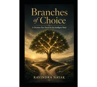 "Branches of Choice: A Decision Tree Novel for the Intelligent Mind"