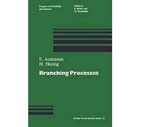 Branching Processes: 3 (Progress in Probability, 3)