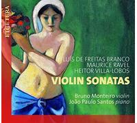 Branco/ Ravel/ Villa-Lobos Violin Sonatas - CD - A4z
