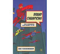 Brand Champions: How Superheroes bring Brands to Life