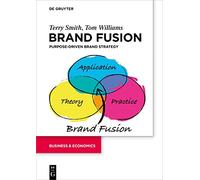 Brand Fusion: Purpose-driven brand strategy