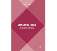 Brand Gender: Increasing Brand Equity through Brand Personality