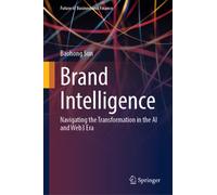 Brand Intelligence : Navigating the Transformation in the AI and Web3 Era