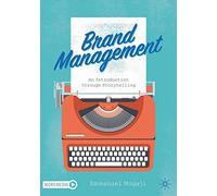 Brand Management: An Introduction through Storytelling