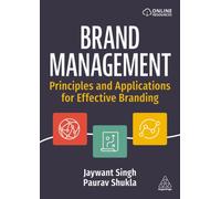 Brand Management : Principles and Applications for Effective Branding