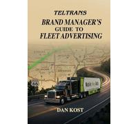 Brand Manager's Guide to Fleet Advertising