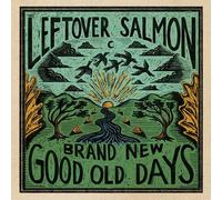 Leftover Salmon - Brand New Good Old Days