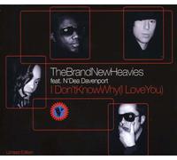 Brand New Heavies, The - I Don't Know Why I Love You