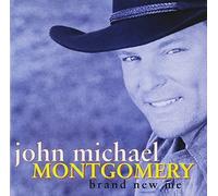 Brand New Me By John Michael Montgomery (2000-09-26)