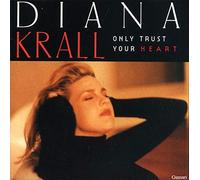 Brand New SEALED - DIANA KRALL - ONLY TRUST YOUR HEART