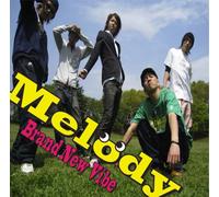 Brand New Vibe - Melody
