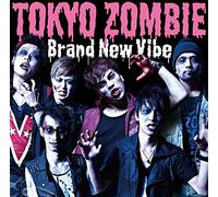 Brand New Vibe - Tokyo Zombie [Japan CD] POCS-1167