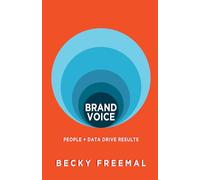Brand Voice: People + Data Drive Results