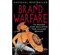Brand Warfare: 10 Rules for Building the Killer Brand: 10 Rules for Building the Killer Brand (MARKETING/SALES/ADV & PROMO)