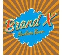 Brand X - Nuclear Burn