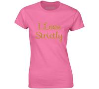Brand88 I Love Strictly, Ladies T-Shirt - Azalea/Glitter Gold L = 10-12