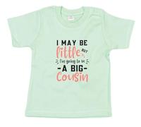 Brand88 I May Be Little But I'm Going To Be A Big Cousin, Funny Cute New Baby Newborn Boy Girl Gift Parents, Baby Soft T-shirt, MINT, 12-18 MONTHS