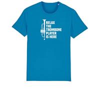 Brand88 Relax The Trombone Player is Here, Novelty Musical Birthday Gift, Adults Printed T-Shirt -Round Neck Regular Fit Cotton Unisex Teeshirt, Sapphire, Small
