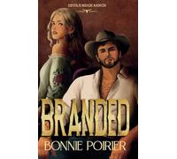 Branded: A brand new dark western romance with a ruthless billionaire cowboy and a love to burn it all down for (Devil's Ridge, 1)