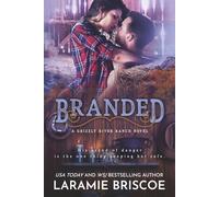 Branded: A Small Town Forced Proximity Western Romance: 2 (Grizzly River Ranch)