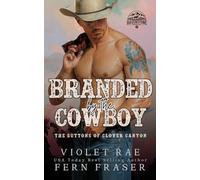 Branded by the Cowboy (Havenstone)
