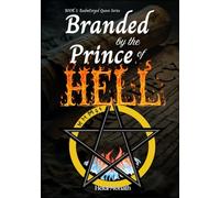 Branded by the Prince of Hell (The Realmforged Queen)