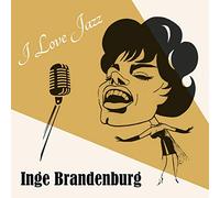 Brandenburg,Inge - I Love Jazz