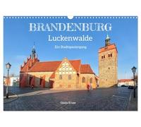 Brandenburg - Luckenwalde - A walk through the city UK-Version (Wall Calendar 2026 DIN A3 Landscape), CALVENDO 12 Month Wall Calendar