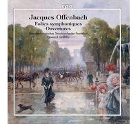 Brandenburgisches/Griffiths - Jacques Offenbach: Folies symphoniques, Ouvertures