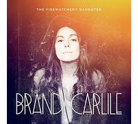 Brandi Carlile - The Firewatcher's Daughter