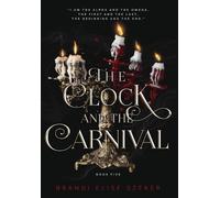 Brandi Elise Szeker The Clock and The Carnival (Hardback) (US IMPORT)