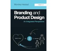 Branding and Product Design: An Integrated Perspective