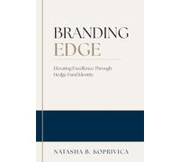 Branding Edge: Elevating Excellence Through Hedge Fund Identilty