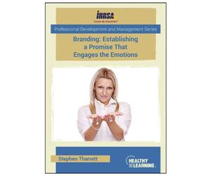 Branding: Establishing a Promise That Engages the Emotions