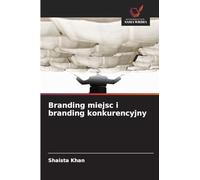 Branding miejsc i branding konkurencyjny