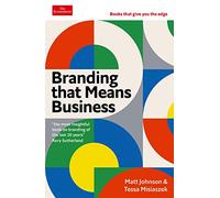 Branding that Means Business: An Economist Edge Book