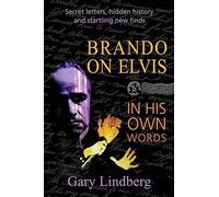 Brando on Elvis: In His Own Words