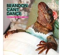 Brandon Can’t Dance - Graveyard Of Good Times