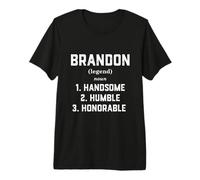 Brandon Costume Handsome Humble Honorable Funny Brandon Meme Premium T-Shirt
