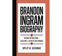 BRANDON INGRAM BIOGRAPHY: Beyond The Box Score - The Evolution Of A Versatile NBA Forward