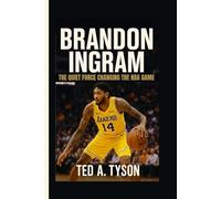 Brandon Ingram: The Quiet Force Changing the NBA Game