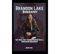 Brandon Lake Biography: The Voice That Turned Worship Into a Worldwide Movement