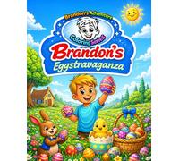 Brandon’s Easter Eggstravaganza: A Read & Color Easter Storybook for Kids Ages 4-8: Easter Coloring Book with Simple Sentences and Egg Hunt Activities for Early Readers