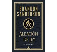 Brandon Sanders Aleación de ley (Edición Ilustrada) / The Alloy of La (Hardback)