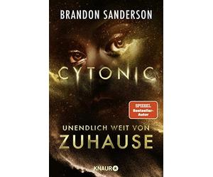 Brandon Sanders Cytonic - Unendlich weit von Zuhause: Roman (Claim (Paperback)