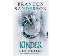 Brandon Sanders Kinder des Nebels (Die Nebelgeborenen 1): Die Nebelg (Paperback)