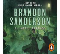Brandon Sanderson, Manuel Viciano Deliba El metal perdido (Wax & (Paperback)
