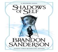 Brandon Sanderson Shadows of Self : A Mistborn Novel Paperback Book Brandon Sanderson Multicolor